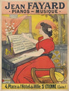 Jean Fayard. Pianos – Musique. 4, place de l’hôtel de ville, St Etienne (Loire) (1900)