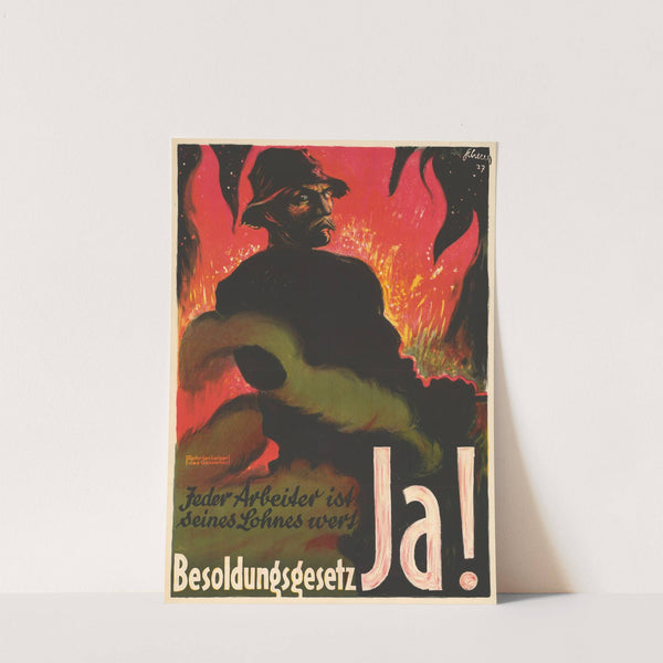 Jeder Arbeiter ist seines Lohnes wert – Besoldungsgesetz Ja! (1927) by Carl Scherer