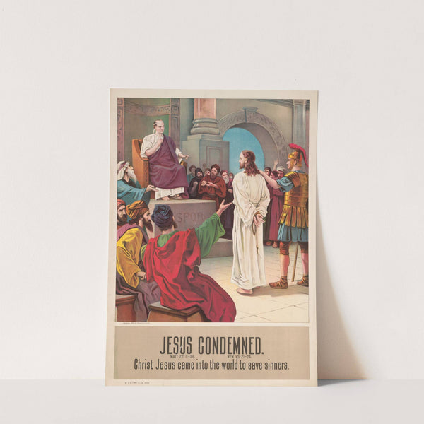 Jesus condemned (1897) by Providence Lith. Co
