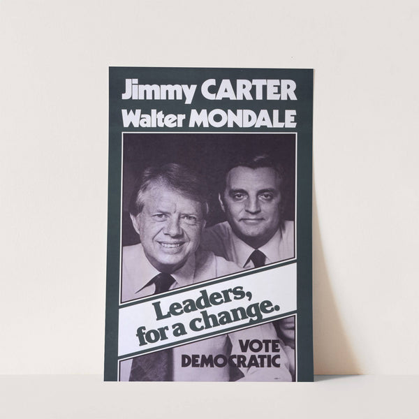 Jimmy Carter, Walter Mondale Leaders, for a change. Vote Democratic. by Anonymous