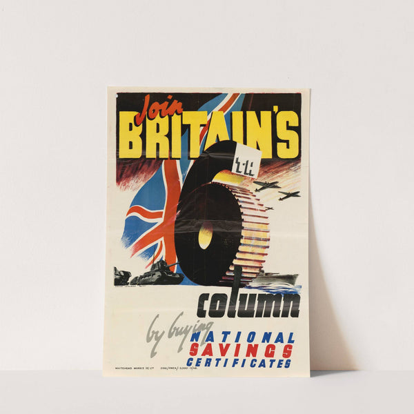 Join Britain's Column by Buying National Savings Certificates by Edgar Longman