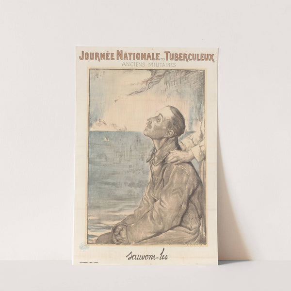 Journée nationale des tuberculeux anciens militaires. Sauvons-les (1917) by Abel Faivre