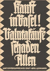 Kauft in Basel! Valutakäufe schaden Allen (circa 1930)