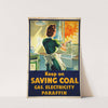 Keep on saving coal, gas, electricity, paraffin by Marc Stone