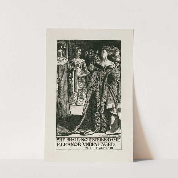 King Henry VI, part 2; She shall not strike Dame Eleanor unrevenged Act I Scene III (1900) by Byam Shaw