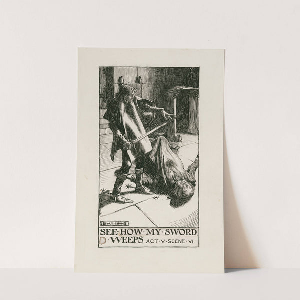 King Henry VI, part 3; See how my sword weeps Act V Scene VI (1900) by Byam Shaw