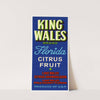 King Wales Brand Florida Citrus Fruit Label (1930-1950)