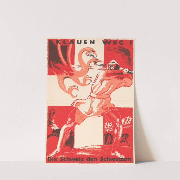 Klauen weg! – Die Schweiz den Schweizern (1919) by Paul Kammüller