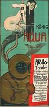 König Aqua. Apollo Theater (1901 - 1902)