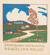 Książeczka Halusi (Little Hala’s book, book of poems for little children) Pl.1 (1906)