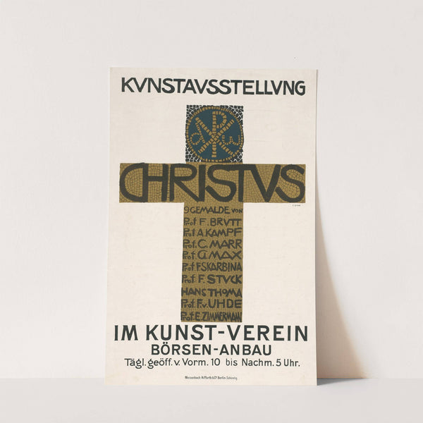 Kunstausstellung Christus im Kunst-Verein Börsen-Anbau (1896) by Franz von Stuck