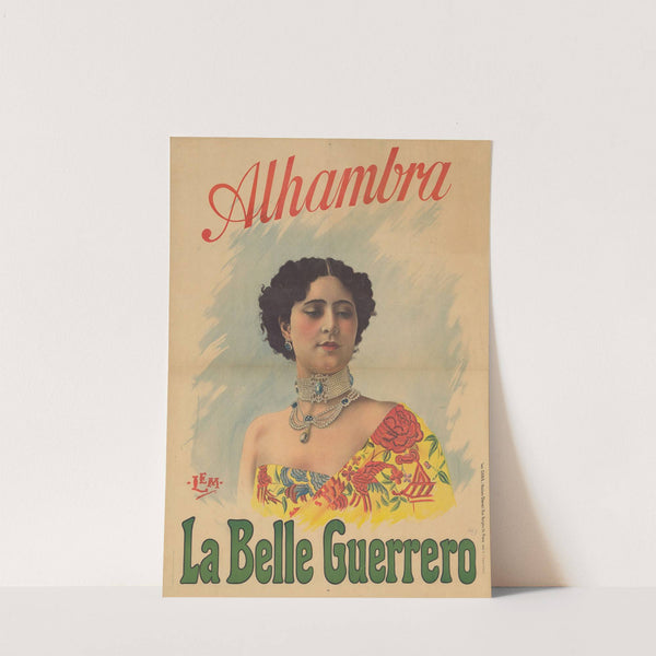 La Belle Guerrero. Alhambra (1899) by Imp. Chaix
