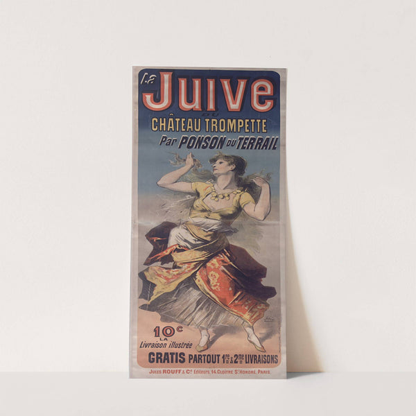 La Juive du Château Trompette (1887) by Jules Chéret