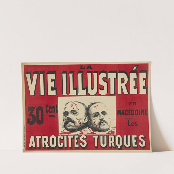 La Vie illustrée. En Macédoine – Les atrocités turques (1903) by Imp. Paul Dupont