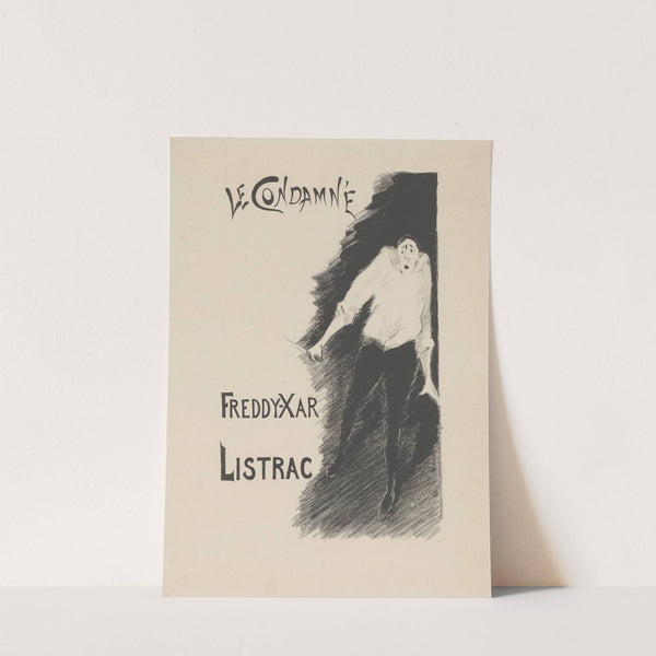 Le Condamné – Freddy-Xar – Listrac (1892) by Henri-Gabriel Ibels