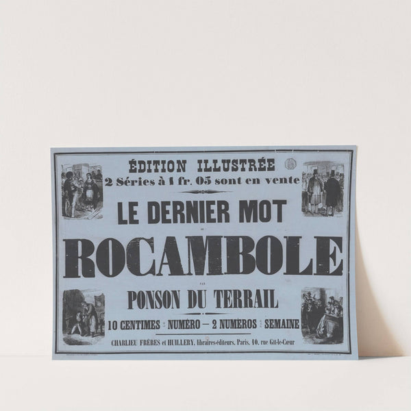 Le Dernier mot de Rocambole par Ponson du Terrail (1867) by J. Gerlier