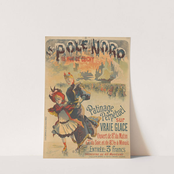 Le Pole Nord. Patinage perpétuel sur vraie glace (1893) by Paul Balluriau