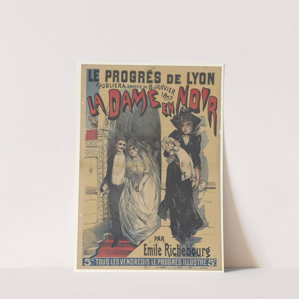 Le Progrès de Lyon publiera à partir du 8 janvier 1893, la Dame en noir par Emile Richebourg (1893) by Lucien Baylac
