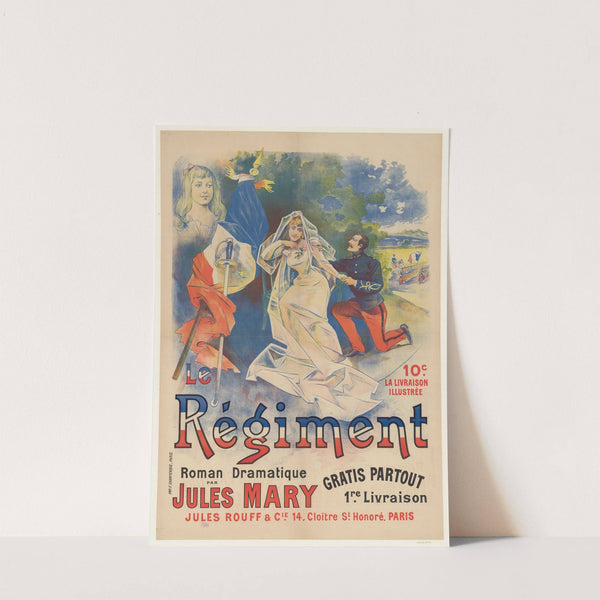 Le régiment. Roman dramatique par Jules Mary. Gratis partout, la 1re livraison. 10c la livraison illustrée (1892) by Imp. F. Champenois