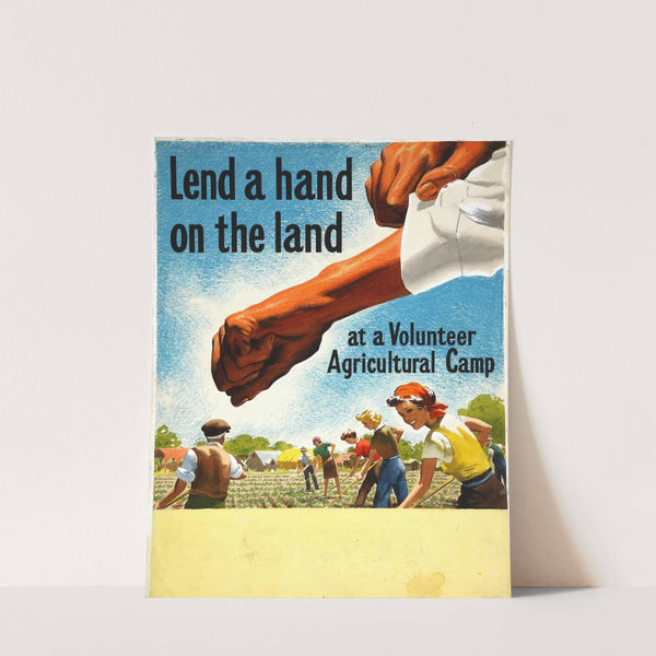 Lend a hand on the land at a Volunteer Agricultural Camp (between 1939 and 1946) by John Nunney