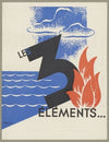 Les 3 éléments… (1910-1950)