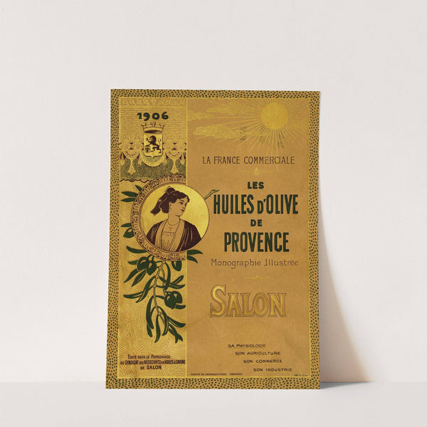 Les huiles d’olive de Provence (1906)