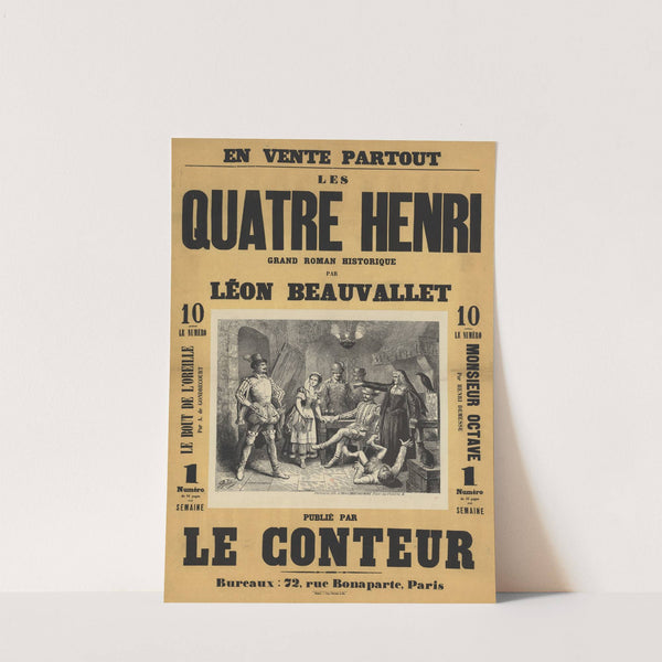 Les Quatre Henri, grand roman historique par Léon Beauvalllet (1887) by Auguste Belin