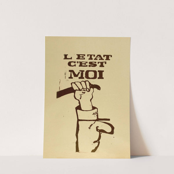 L’etat C’est Moi (1968) by Atelier de l'Ecole Nationale Supérieure des Beaux-Arts