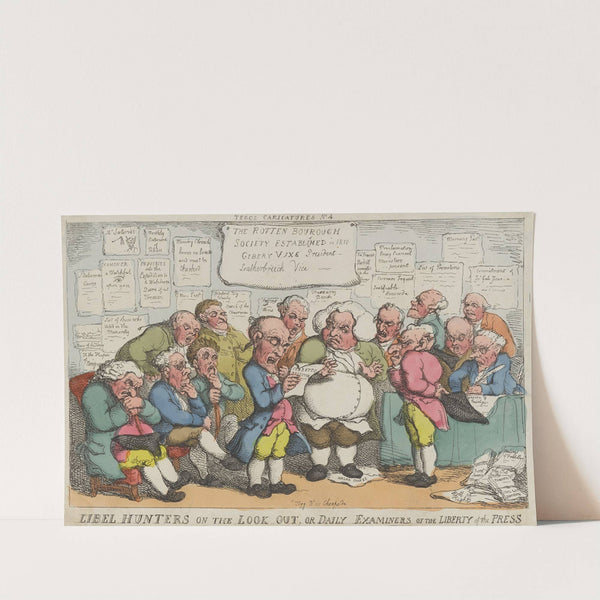 Libel hunters on the look out, or daily examiners of the liberty of the press by Thomas Rowlandson