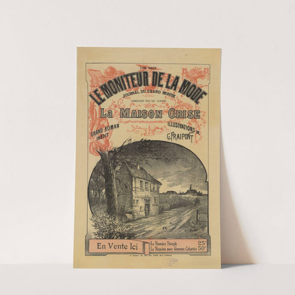 Lire dans Le Moniteur de la mode, journal du grand monde… La Maison grise, grand roman inédit (1890) by Gustave Fraipont