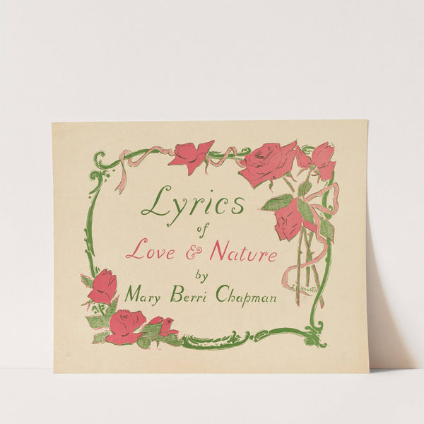 Lyrics of love & nature by Mary Berri Chapman by Louise Lyons Heustis
