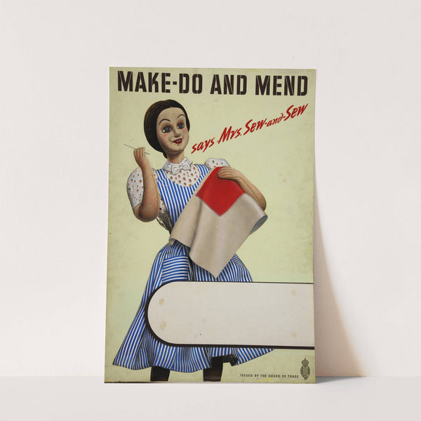 Make-do and mend says Mrs. Sew-and-Sew by Anonymous