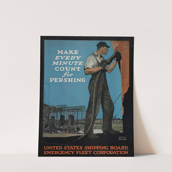 Make every minute count for Pershing (1917) by Adolph Treidler