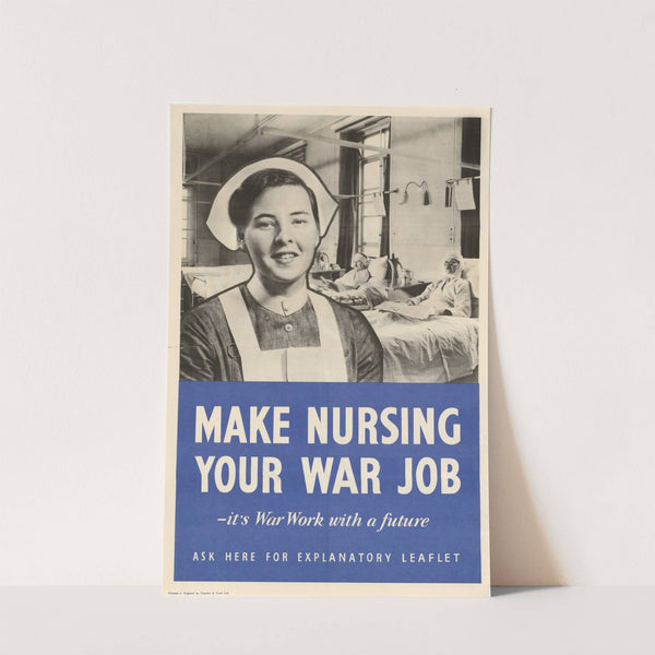 Make Nursing Your War Job by Anonymous