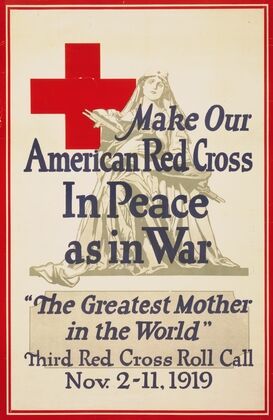 Make our American Red Cross in peace as in war, ‘The greatest mother in the world’ (1919) — size preview