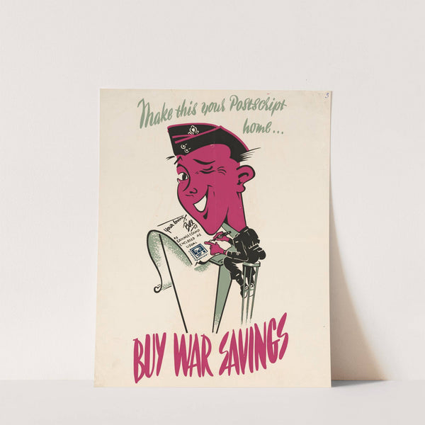 Make this Your Postscript Home - Buy War Savings by Anonymous