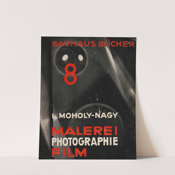 Malerei - Photografie - Film by László Moholy-Nagy