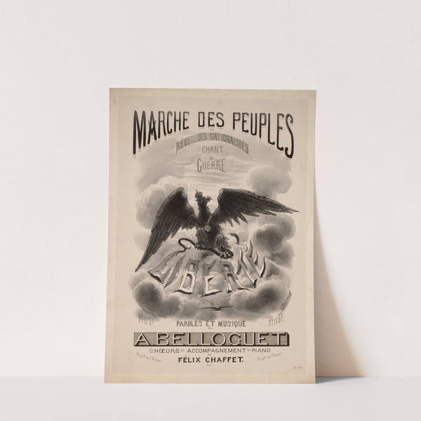 Marche des peuples ou Réveil des nationalités chant de guerre by Achille Belloguet