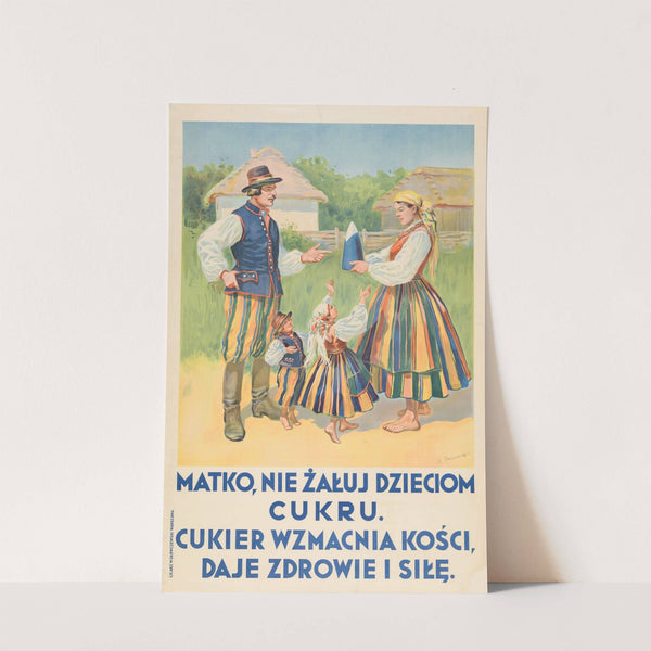 Matko, nie żałuj dzieciom cukru. Cukier wzmacnia kości, daje zdrowie i siłę by Marian Adamczewski
