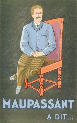 Maupassant a dit (1910-1950)