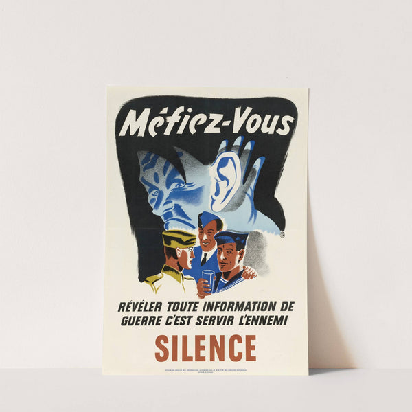 Méfiez-Vous Révéler Toute Information de Guerre c'est Servir L'ennemi by Anonymous