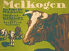Melkogen, Das Futter für Milchkühe, Mästerei Gesellschaft (1913)