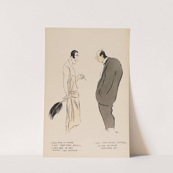 Même pour un homme, c’est trop long, baron, il faut que je vous traine chez Antoine (1900-1934) by Georges Goursat (Sem)