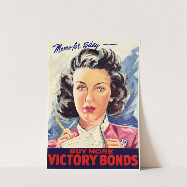 Memo for Today - Buy More Victory Bonds by Ron White