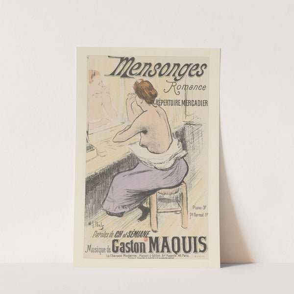 Mensonges – Romance – Répertoire Mercadier – Paroles de Ch et Sémiane – Musique de Gaston Maquis (1895) by Henri-Gabriel Ibels