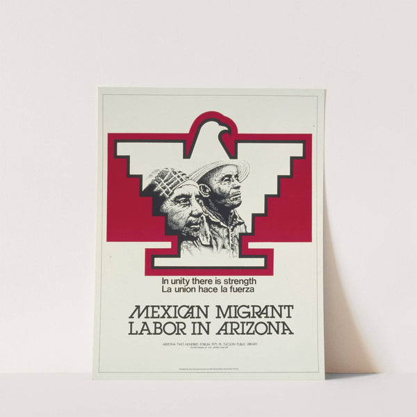 Mexican migrant labor in Arizona in unity there is strength by William Jeffrey Hartter