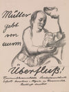Mothers, Give from your Abundance (Mütter gebt von eurem Überfluss)