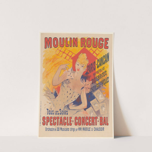 Moulin rouge. Paris-Cancan, par toutes célébrités chorégraphiques. Toutes les soirs, spectacle, concert, bal (1890) by Jules Chéret