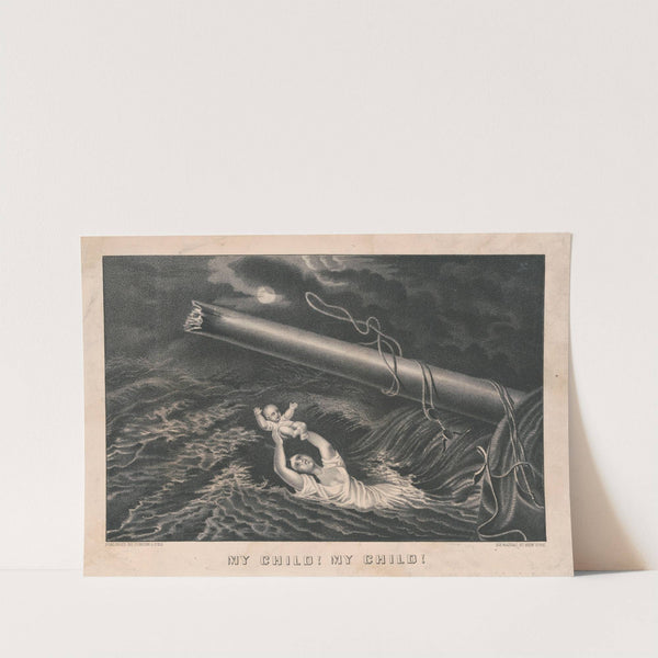 My child! my child! by Currier & Ives.