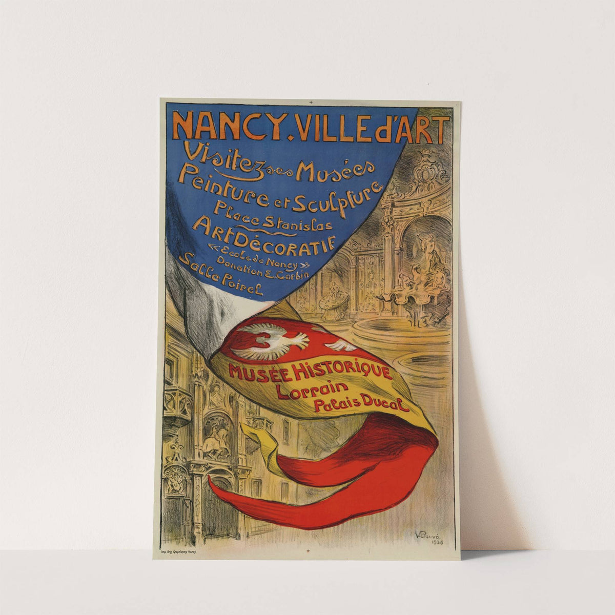 Nancy ville d’art, visitez ses musées… (1936) by Victor Prouvé